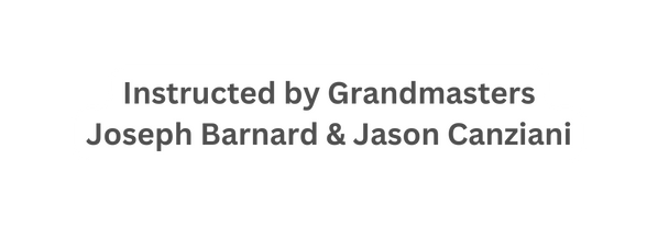 Instructed by Grandmasters Joseph Barnard Jason Canziani